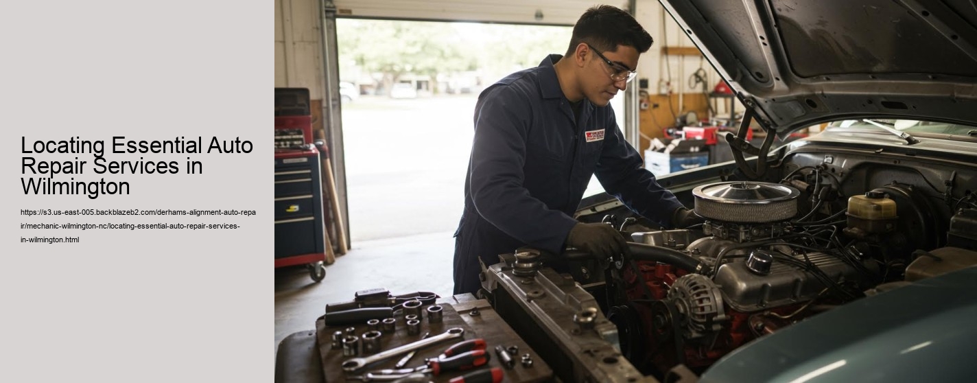 Locating Essential Auto Repair Services in Wilmington