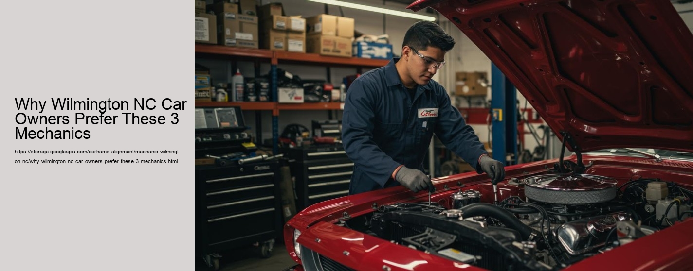 Why Wilmington NC Car Owners Prefer These 3 Mechanics