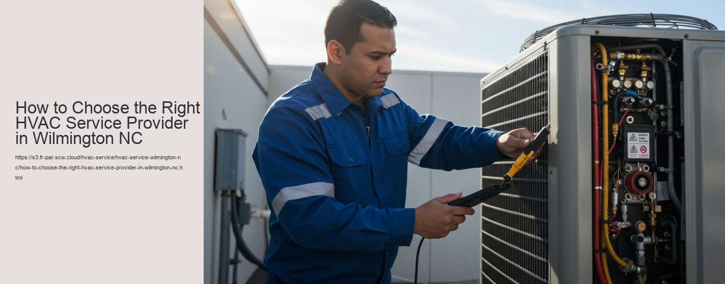 How to Choose the Right HVAC Service Provider in Wilmington NC